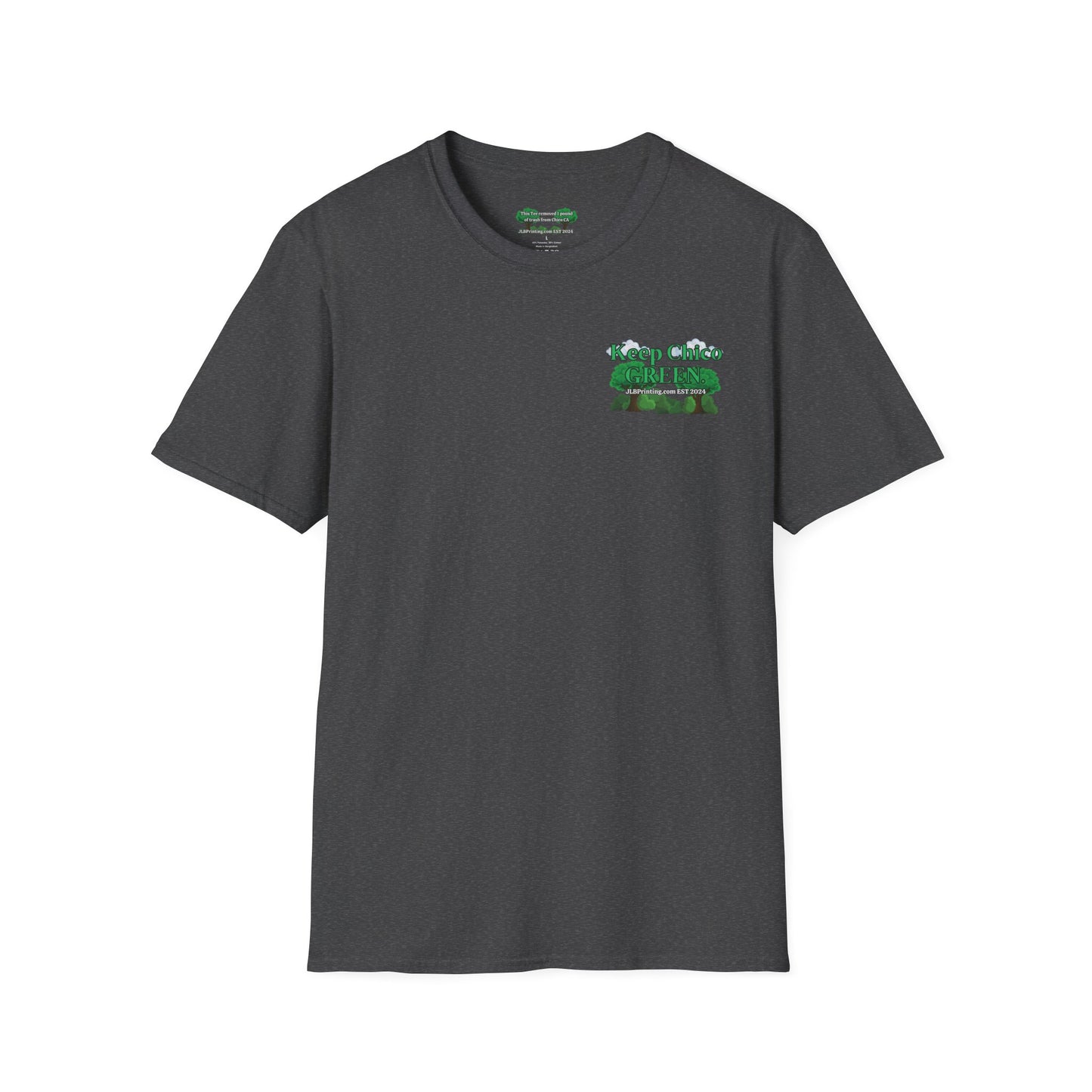 Keep Chico Green Unisex Tee.