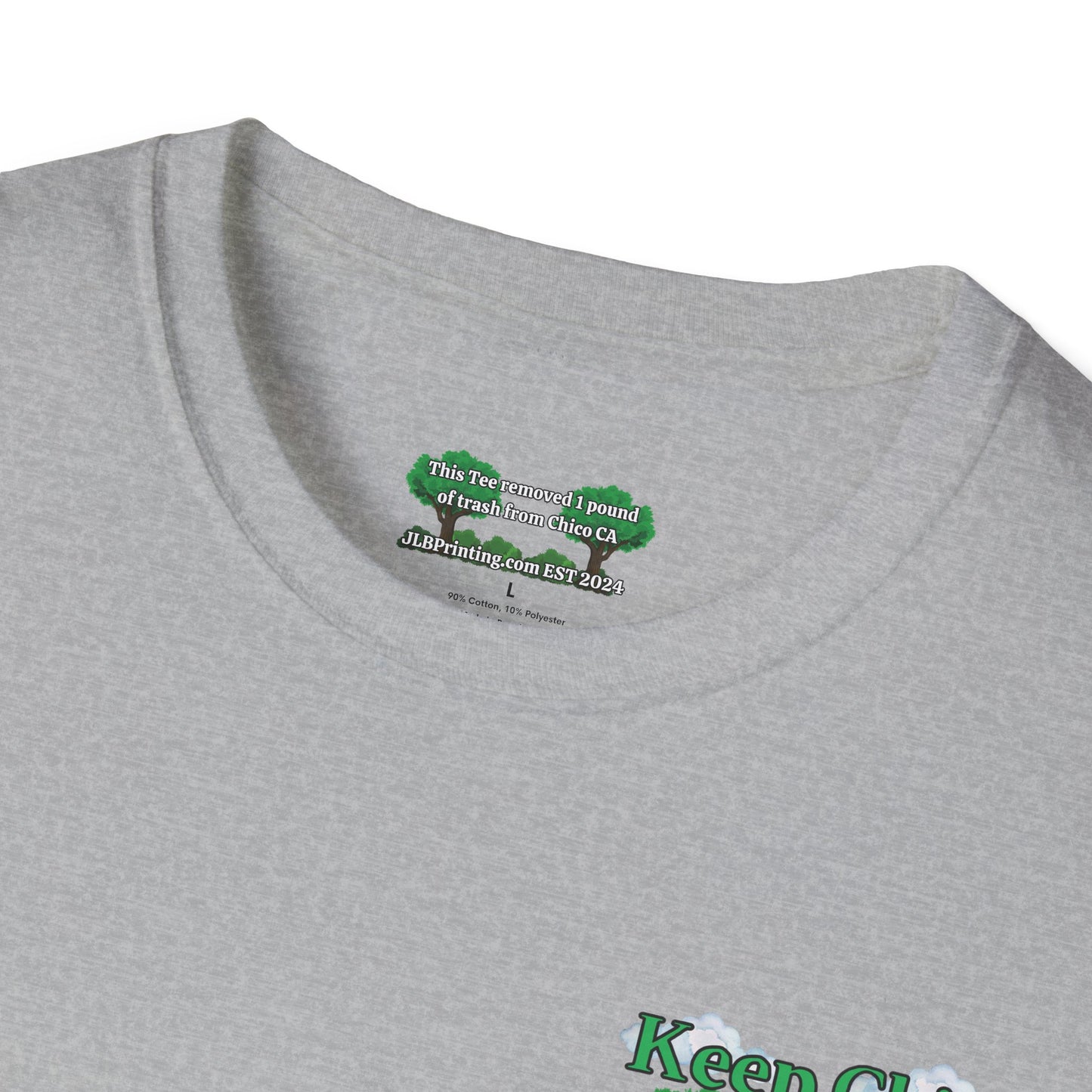 Keep Chico Green Unisex Tee.