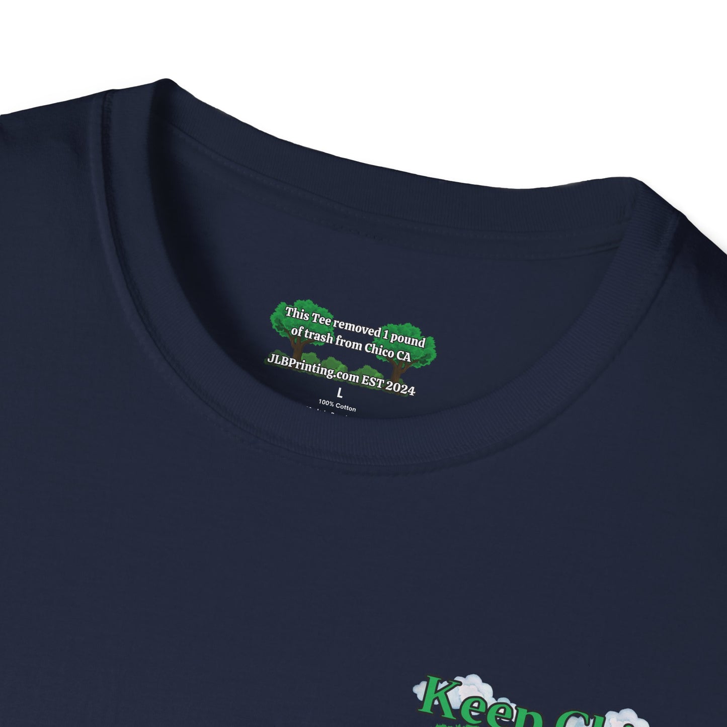 Keep Chico Green Unisex Tee.