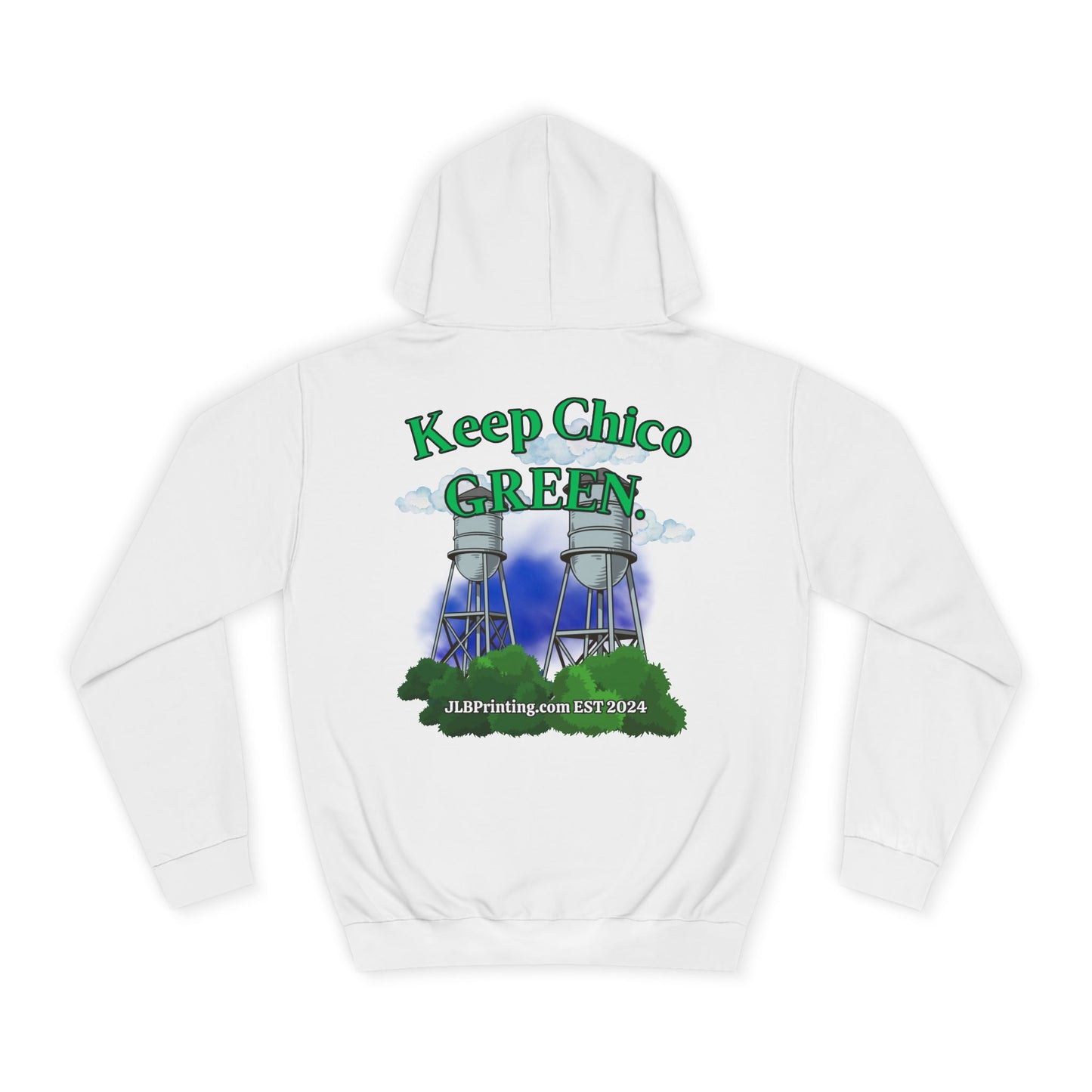 Keep Chico Green Hoddie.