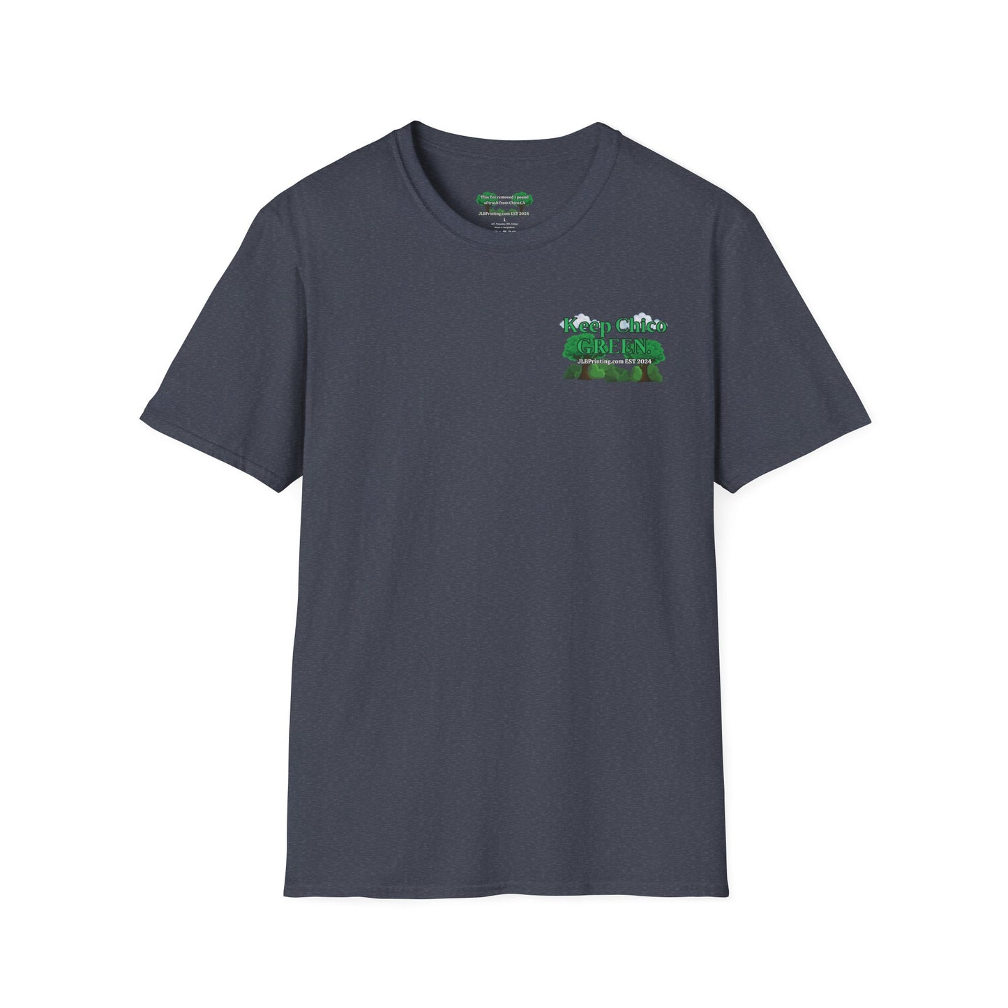 Keep Chico Green Unisex Tee.