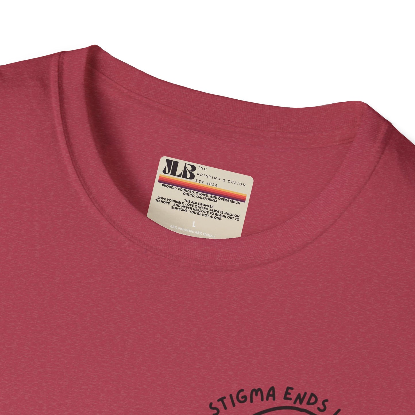 Stigma Ends Lives - Soft Style Tee - JLB PRINTING