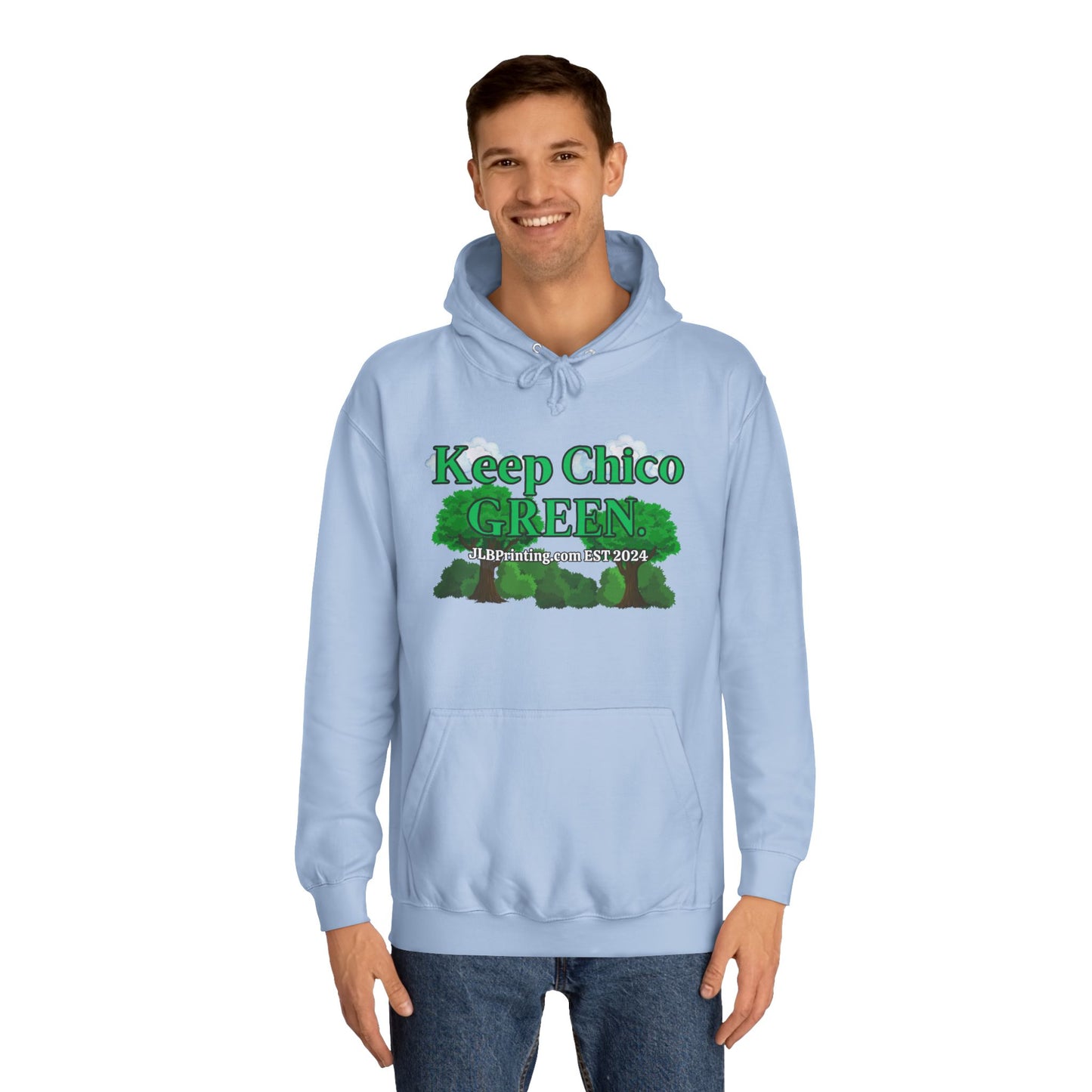 Keep Chico Green Hoddie.