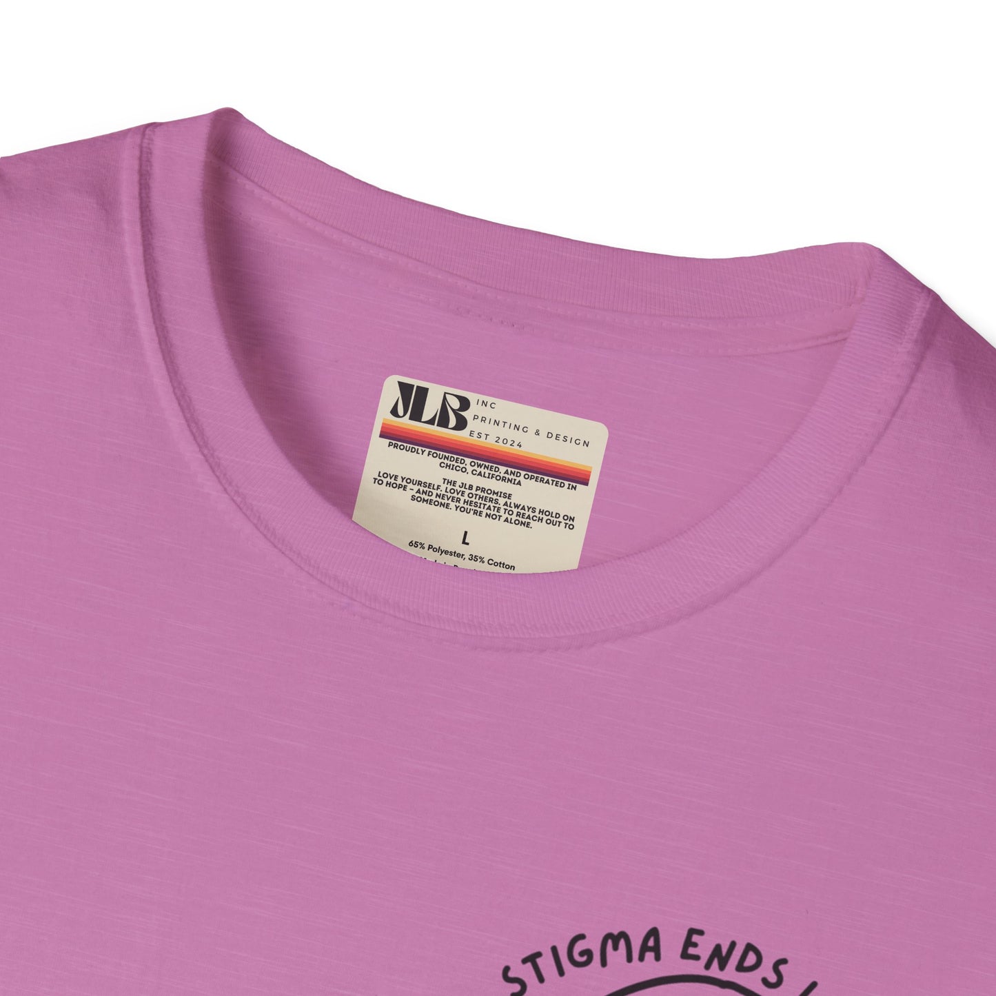 Stigma Ends Lives - Soft Style Tee - JLB PRINTING