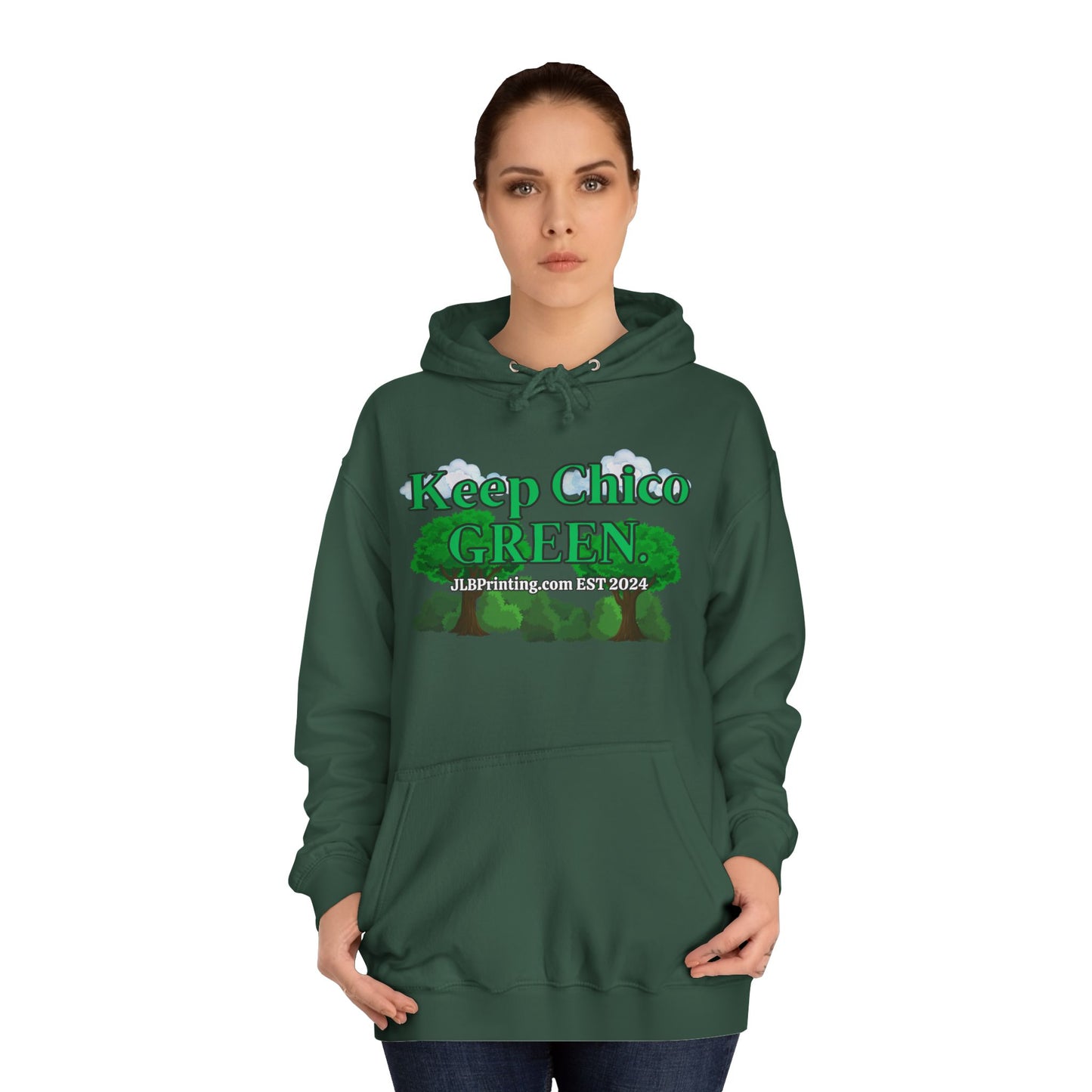 Keep Chico Green Hoddie.