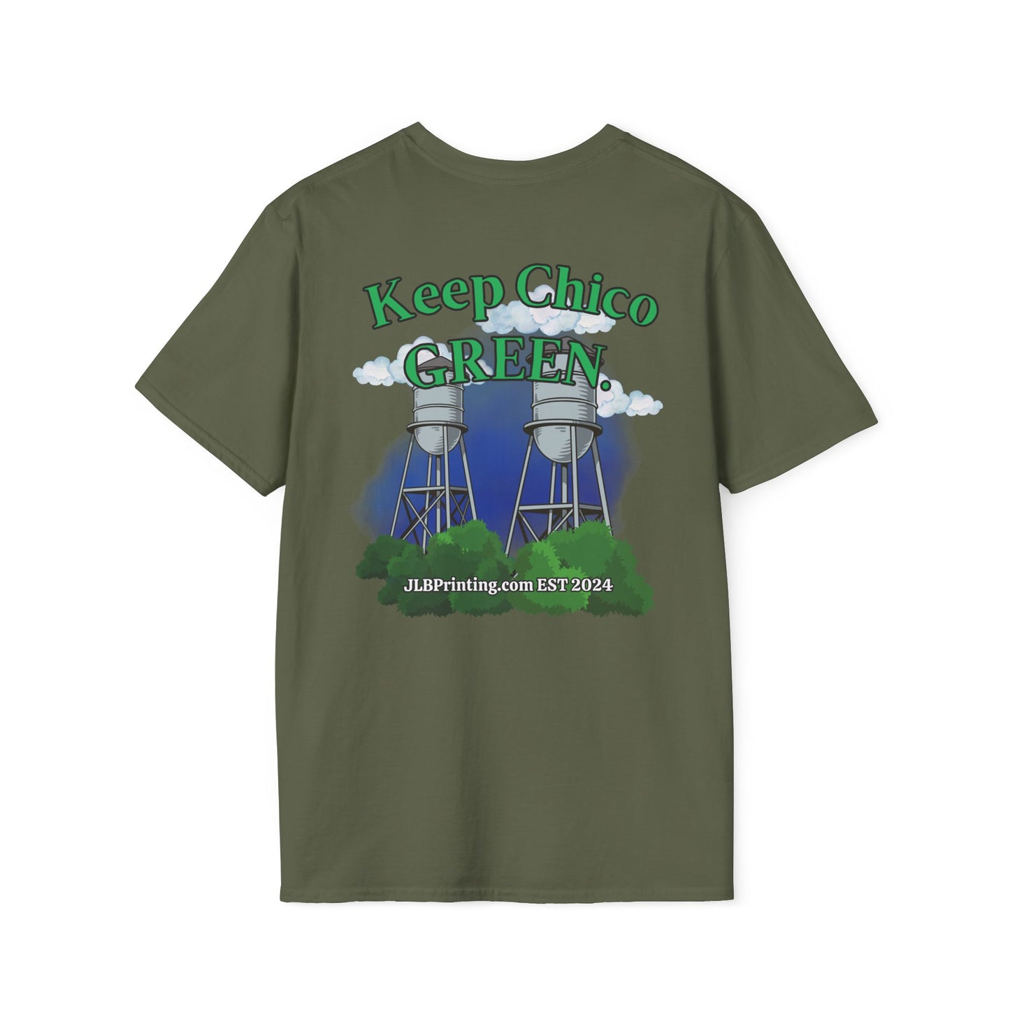 Keep Chico Green Unisex Tee.