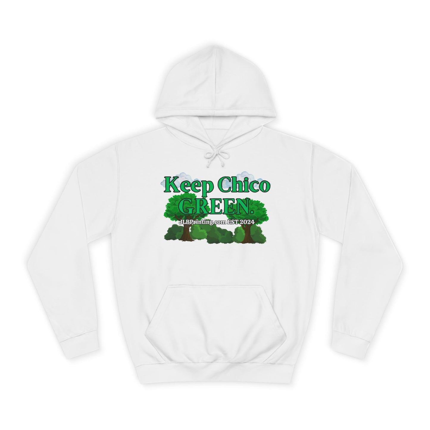 Keep Chico Green Hoddie.