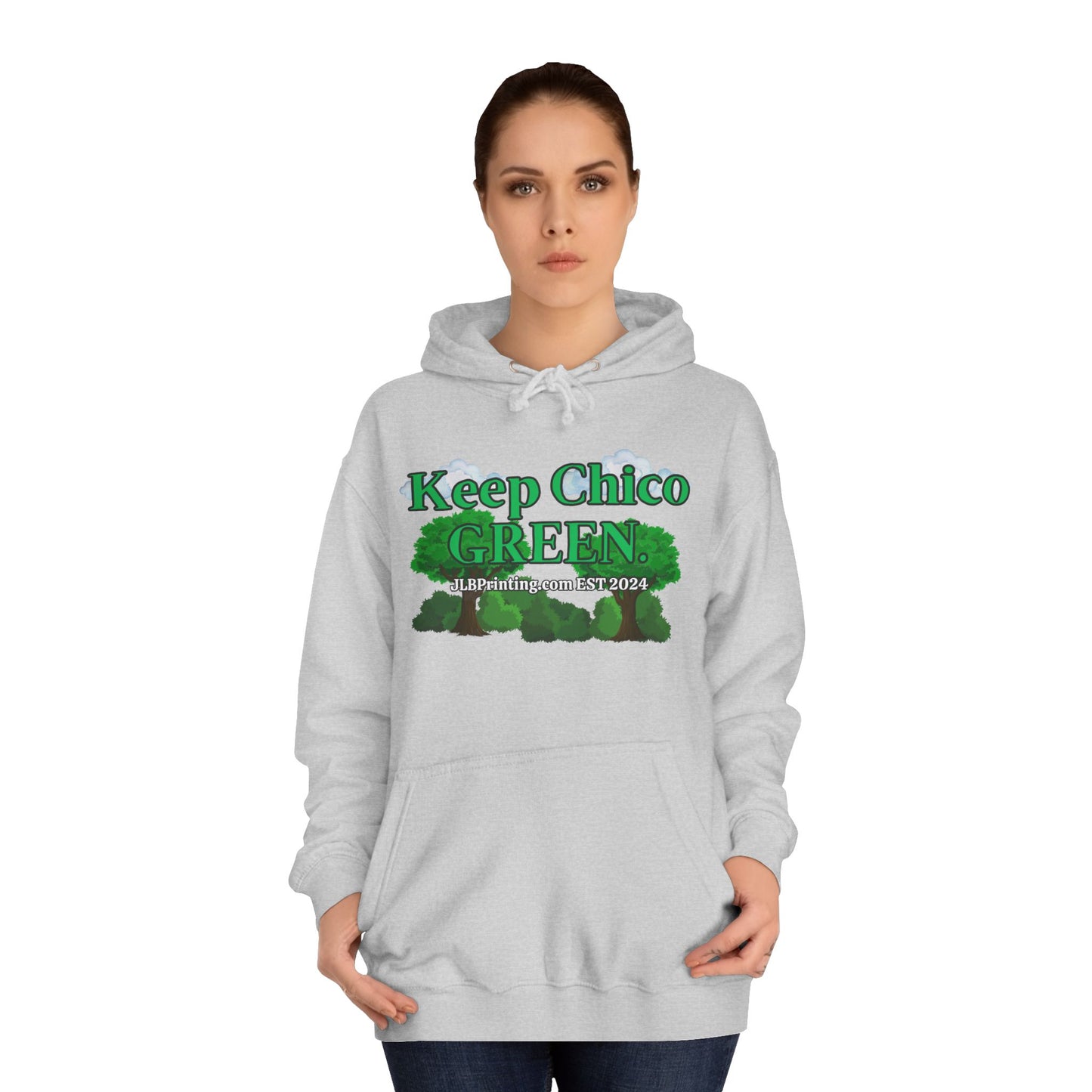 Keep Chico Green Hoddie.