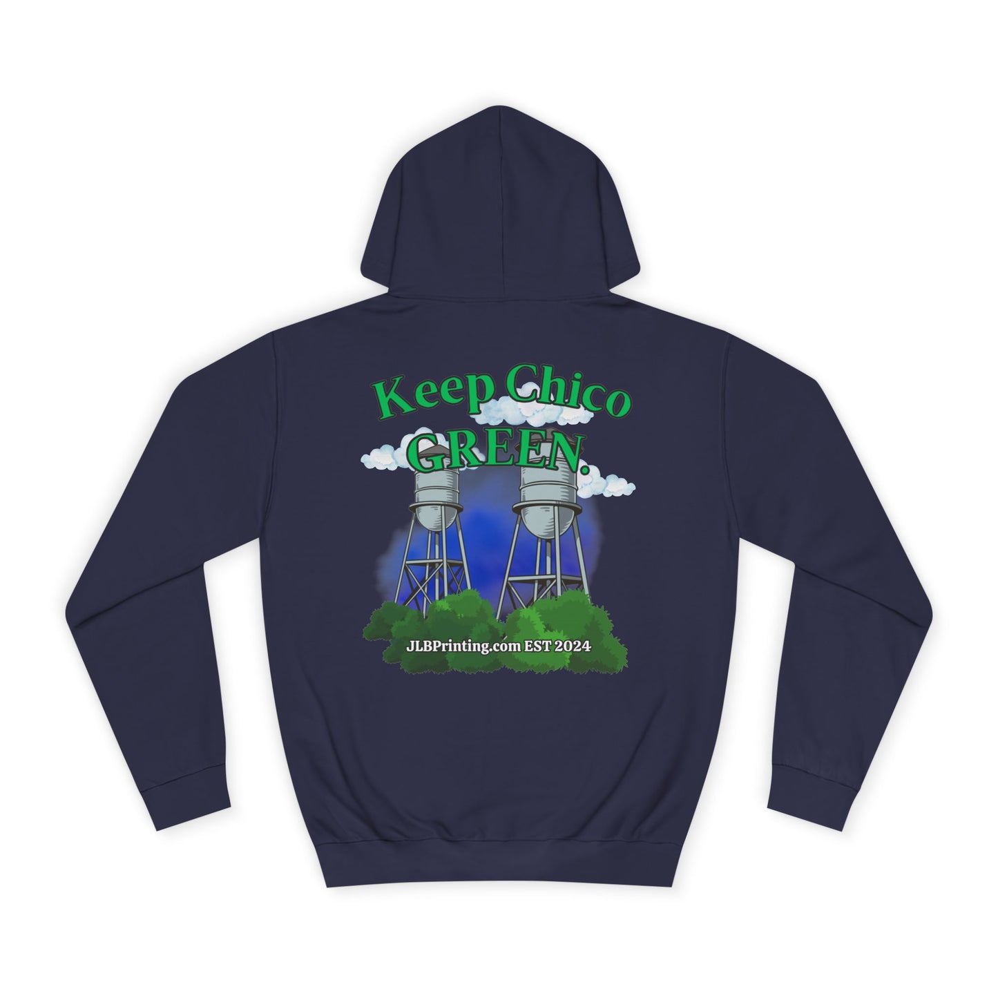 Keep Chico Green Hoddie.