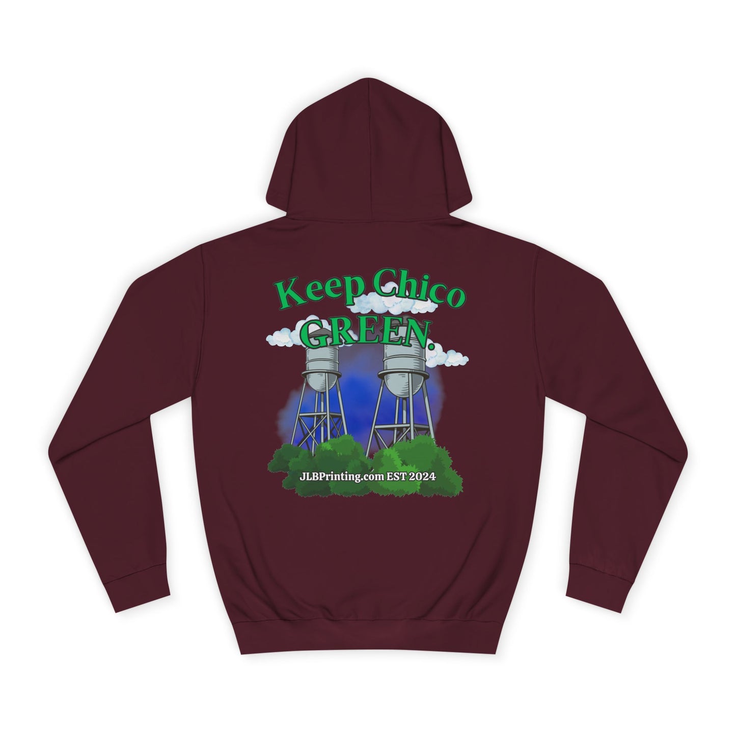 Keep Chico Green Hoddie.