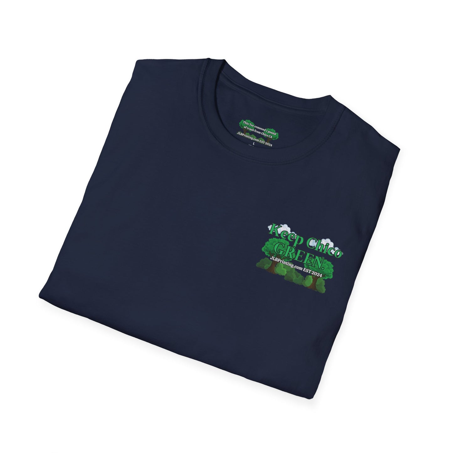 Keep Chico Green Unisex Tee.
