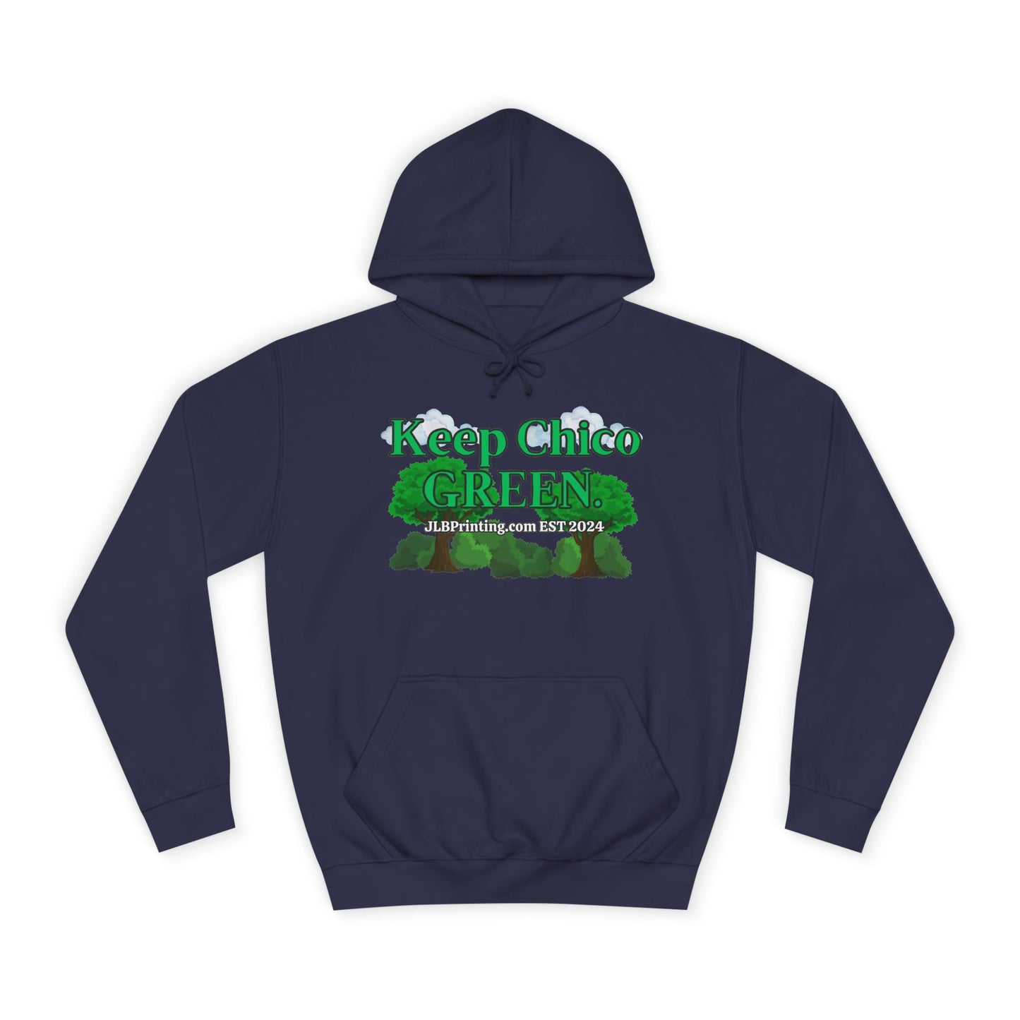 Keep Chico Green Hoddie.