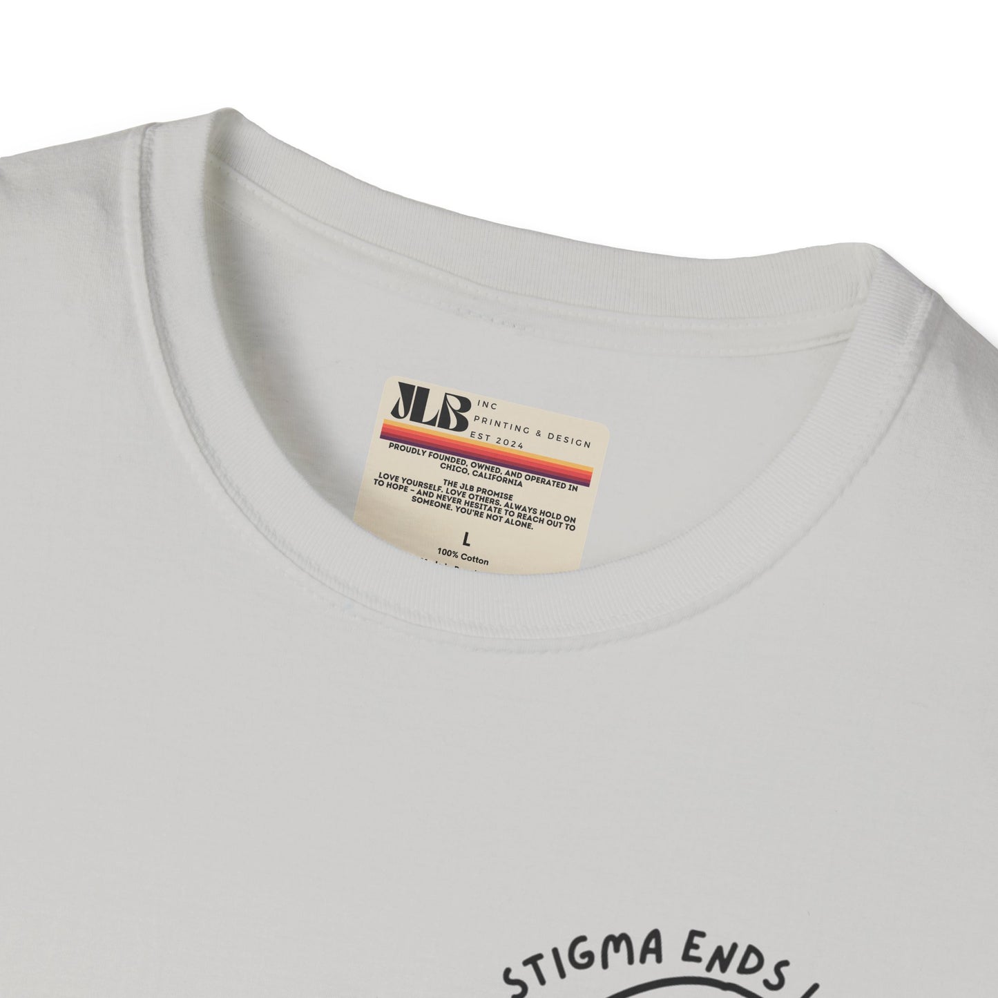 Stigma Ends Lives - Soft Style Tee - JLB PRINTING