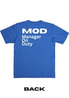 Simple MOD (Manager On Duty) T-shirt