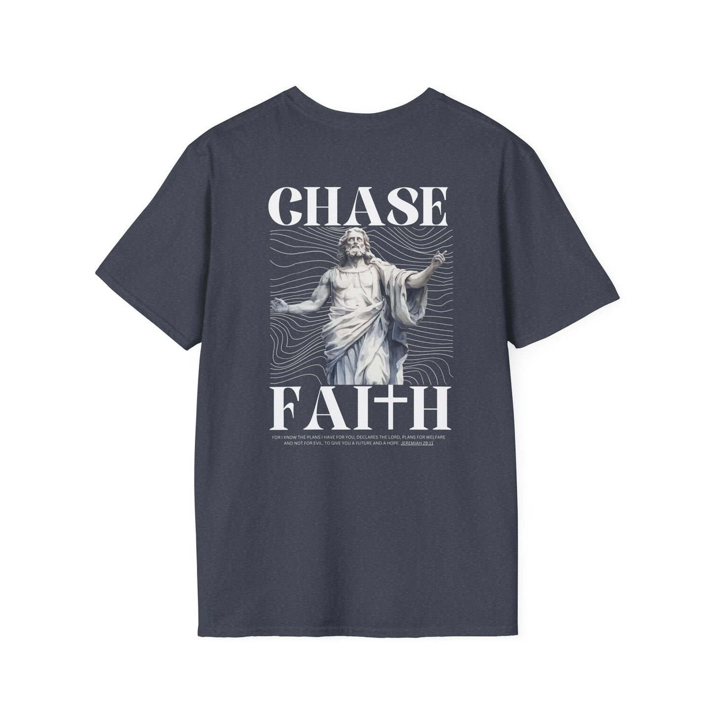 Chase Faith, Christian T-Shirt