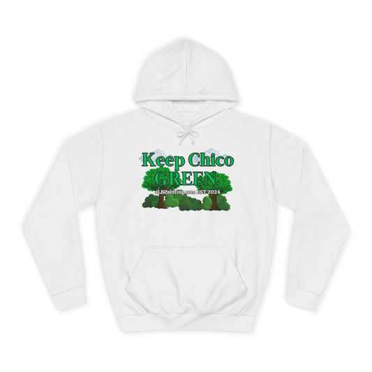 Keep Chico Green Hoddie.