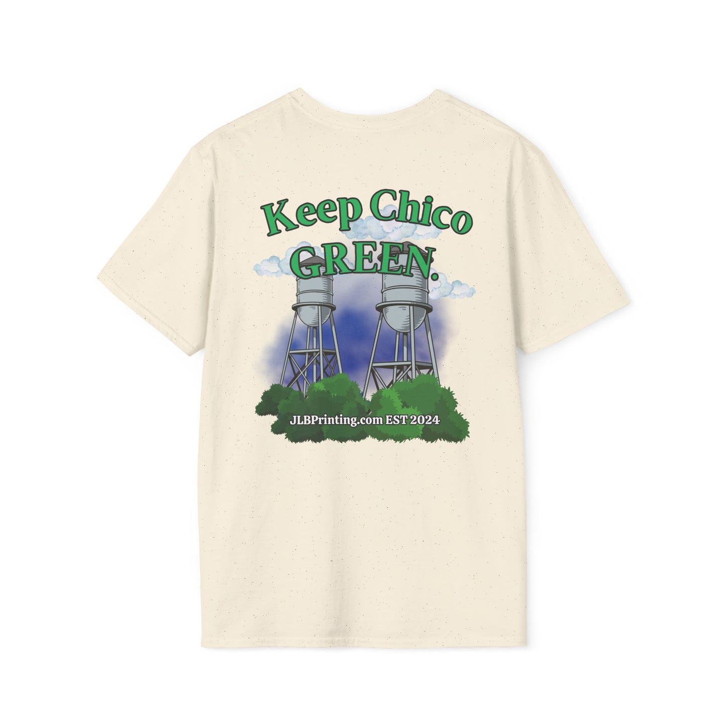 Keep Chico Green Unisex Tee.